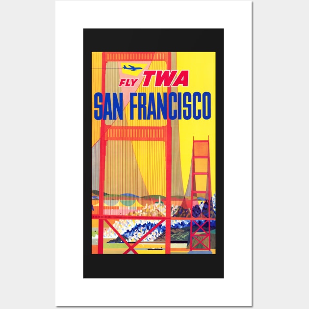 Vintage Fly TWA Travel Print To San Francisco, California Wall Art by vintageposterco